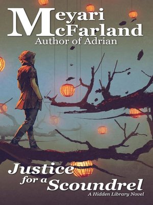 cover image of Justice for a Scoundrel